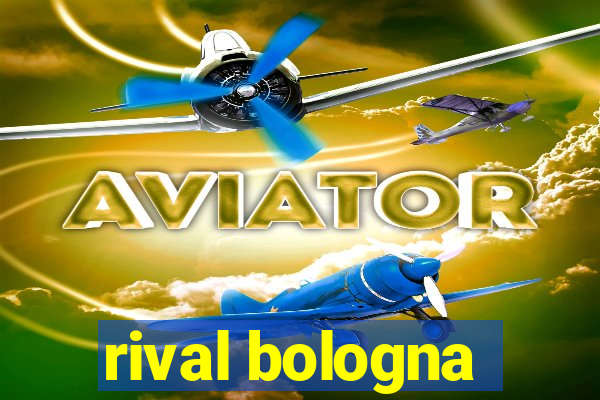 rival bologna